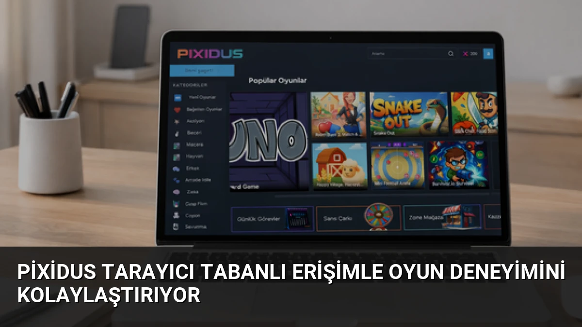Pixidus Tarayıcı Tabanlı Erişimle Oyun Deneyimini Kolaylaştırıyor