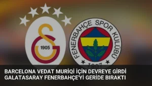 Barcelona Vedat Muriqi İçin Devreye Girdi Galatasaray Fenerbahçe’yi Geride Bıraktı