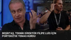 Beşiktaş, Teknik Direktör Filipe Luis İçin Portekiz’de Temas Kurdu