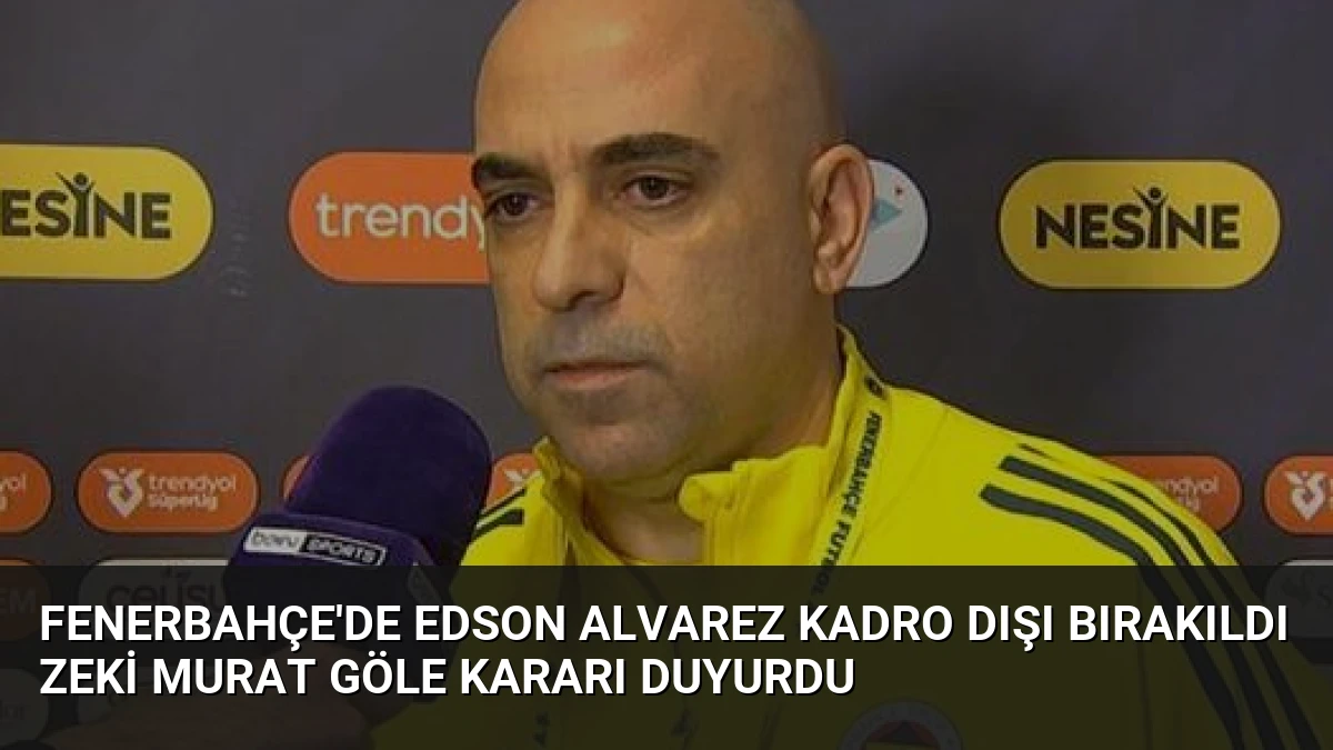 Fenerbahçe’de Edson Alvarez Kadro Dışı Bırakıldı Zeki Murat Göle Kararı Duyurdu