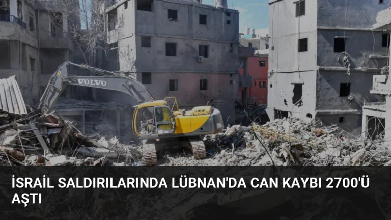 İsrail Saldırılarında Lübnan’da Can Kaybı 2700’ü Aştı