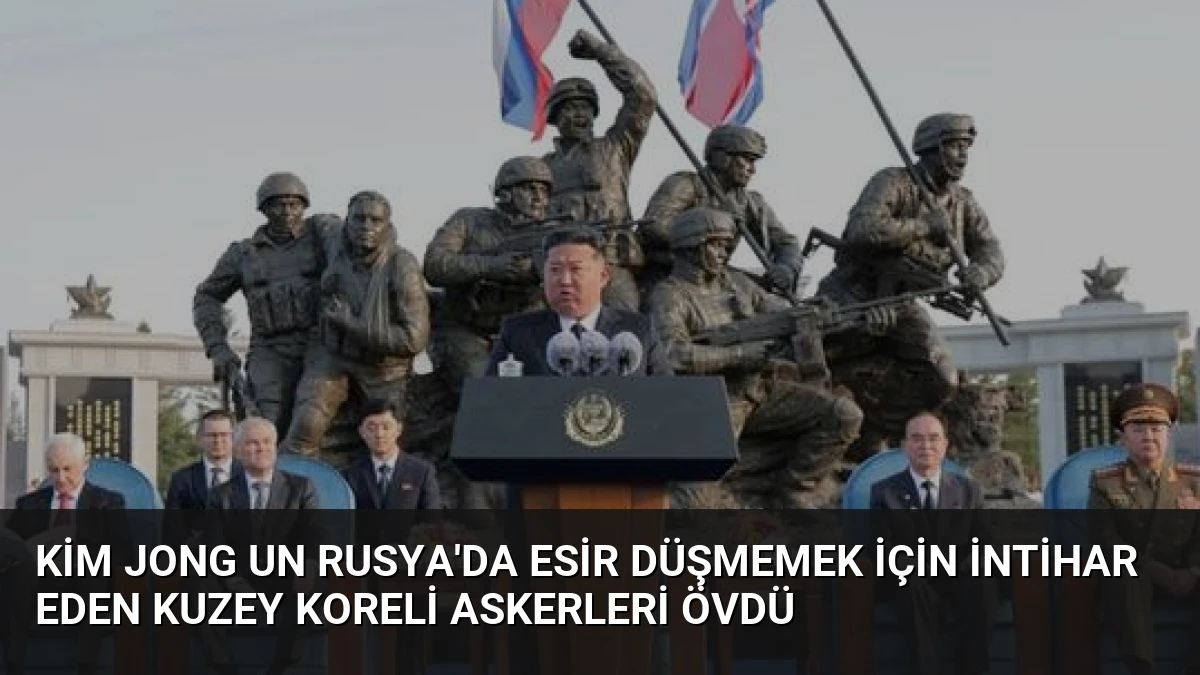 Kim Jong Un Rusya’da Esir Düşmemek İçin İntihar Eden Kuzey Koreli Askerleri Övdü