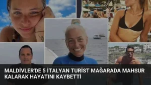 Maldivler’de 5 İtalyan Turist Mağarada Mahsur Kalarak Hayatını Kaybetti