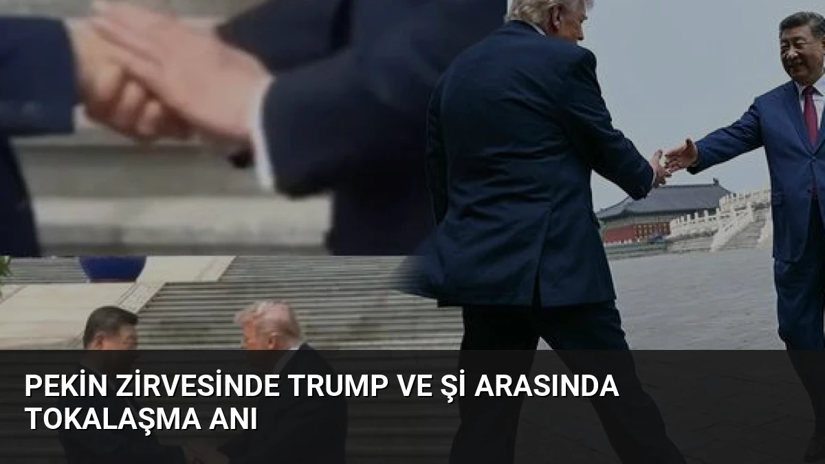 Pekin Zirvesinde Trump ve Şi Arasında Tokalaşma Anı