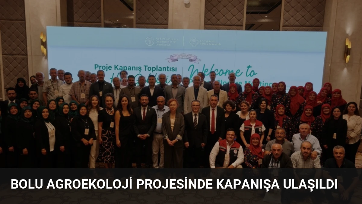 Bolu Agroekoloji Projesinde Kapanışa Ulaşıldı