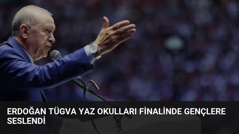 Erdoğan TÜGVA Yaz Okulları Finalinde Gençlere Seslendi