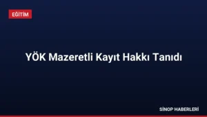 YÖK Mazeretli Kayıt Hakkı Tanıdı