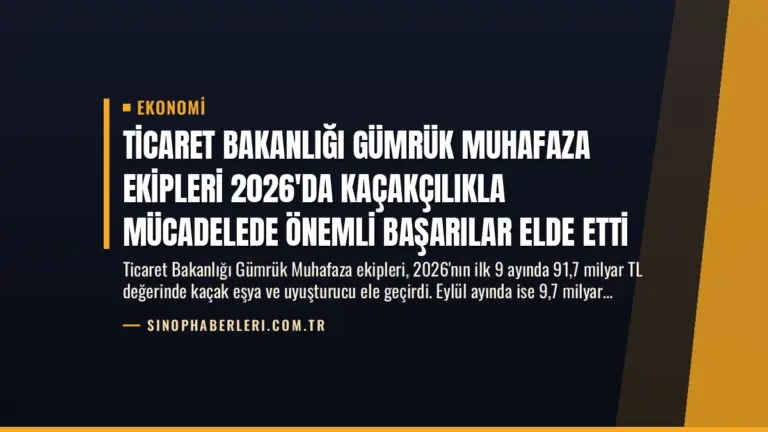 Ticaret Bakanlığı Gümrük Muhafaza Ekipleri 2026’da Kaçakçılıkla Mücadelede Önemli Başarılar Elde Etti