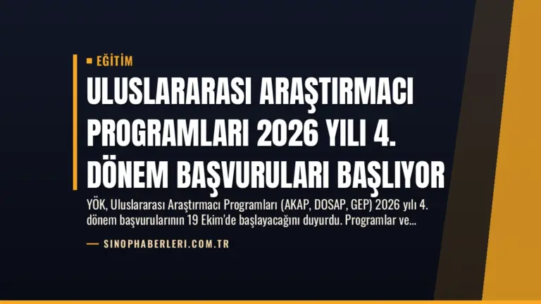 Uluslararası Araştırmacı Programları 2026 Yılı 4. Dönem Başvuruları Başlıyor